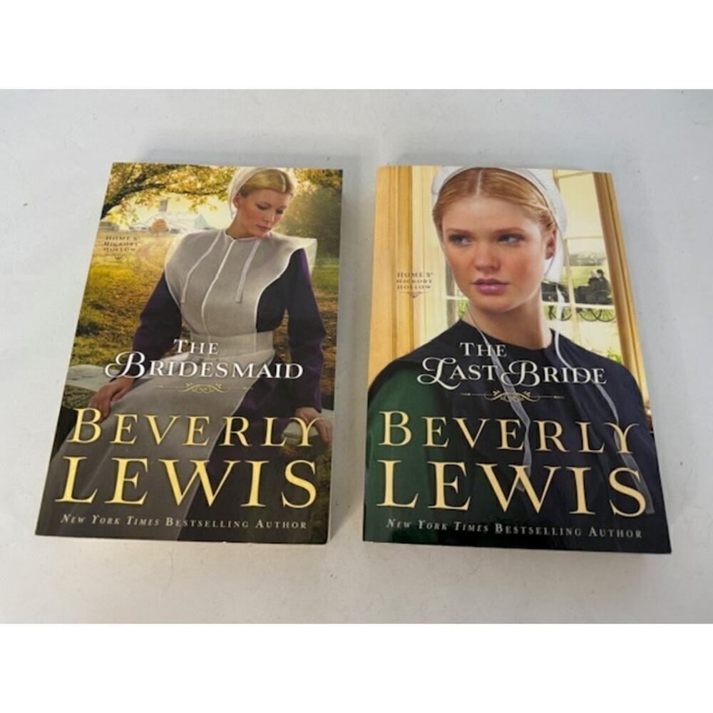 Beverly Lewis Home to Hickory Hollow The Last Bride & The Bridesmaid
